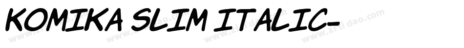 Komika Slim Italic字体转换